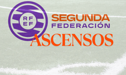 Conoce los equipos que asciende a la Segunda Federación Femenina
